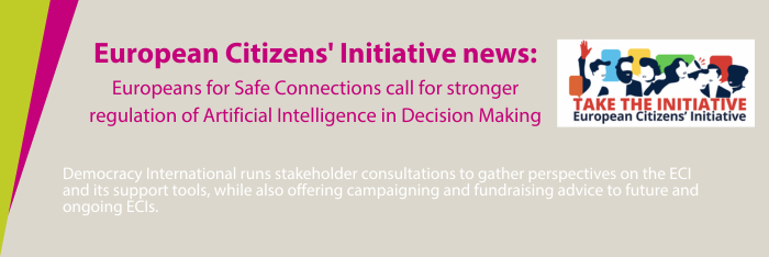 Picture: European Citizens' Initiative news: Europeans for Safe Connections call for stronger regulation of Artificial Intelligence in Decision Making.